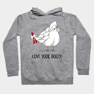 Love your booty Hoodie